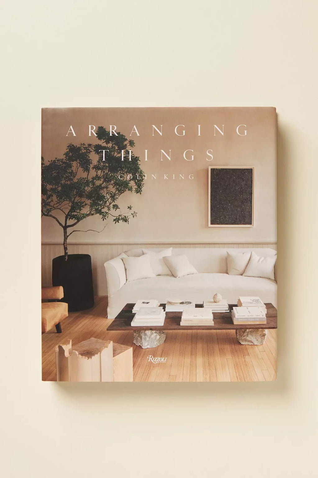 Arranging Things by Colin King